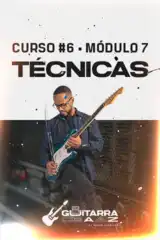 CURSO 6 - MÓDULO 7